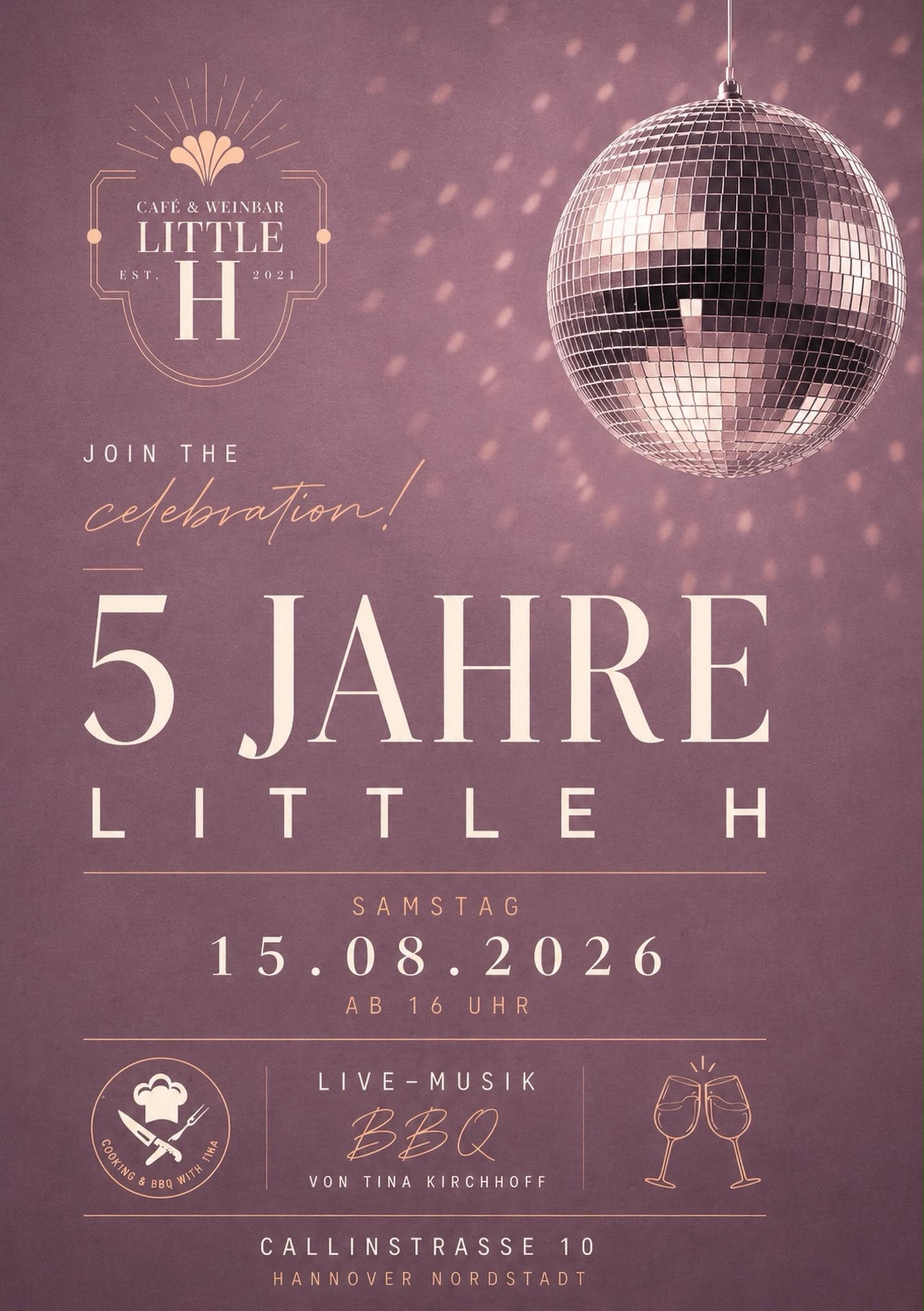 Veranstaltungsplakat: 5 Jahre Café & Weinbar Little H
